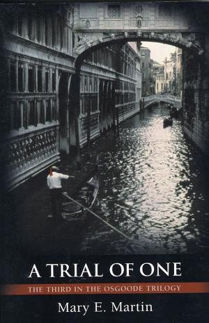 Book cover of A Trial of One, the third in The Osgoode Trilogy.