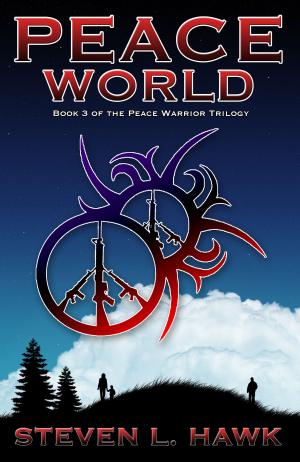 Book cover of Peace World, Book 3 of the Peace Warrior Trilogy