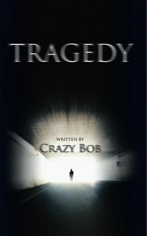 Cover of the book Tragedy by M. Scott Parvino