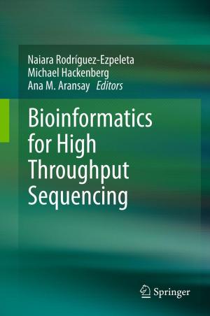 Cover of the book Bioinformatics for High Throughput Sequencing by Daniele Manfredini, Rosa Arboretti, Luca Guarda Nardini, Eleonora Carrozzo, Luigi Salmaso