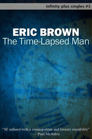 Cover of the book The Time-Lapsed Man by Gillian Zane