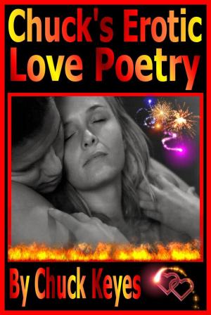 Book cover of Chuck's Erotic Love Poems