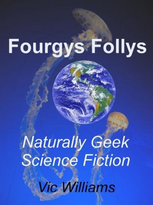 Cover of the book Fourgys Follys by B.V. Bayly