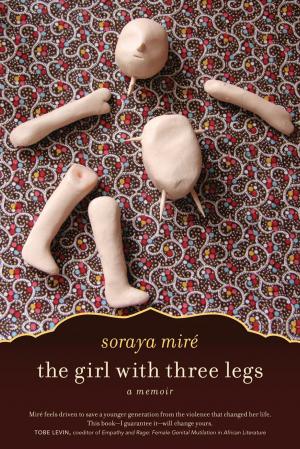 Cover of the book The Girl with Three Legs by Marjorie Rosen