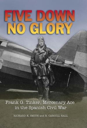 Book cover of Five Down, No Glory