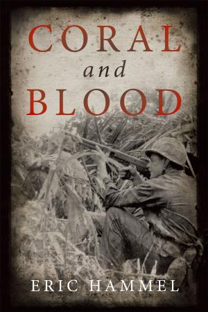 Cover of the book Coral and Blood by Robert J. Goebel