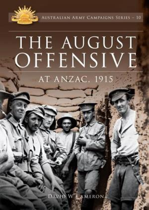 Cover of the book The August Offensive by Glenn Wahlert, Russell Linwood