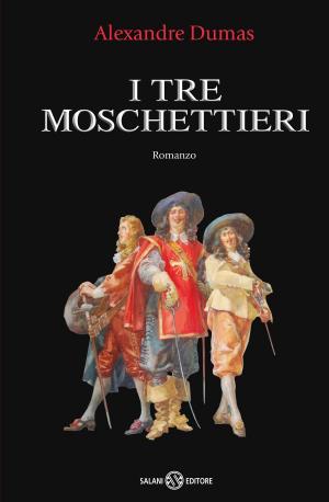 Cover of the book I tre Moschettieri by Helga Schneider