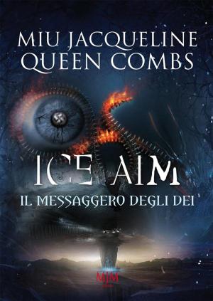 Cover of the book Ice aim by Andrea Crosta Moncalvo