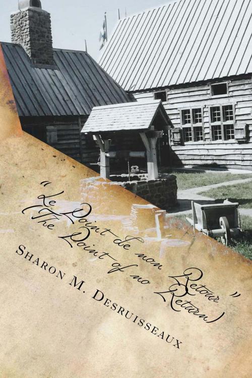 Cover of the book Le Point de non Retour (The Point of no Return) by Sharon Desruisseaux, Brooks Publishing