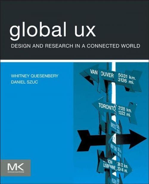 Cover of the book Global UX by Whitney Quesenbery, Daniel Szuc, Elsevier Science