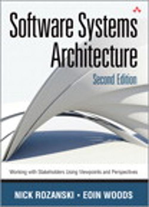 Cover of the book Software Systems Architecture by Nick Rozanski, Eóin Woods, Pearson Education