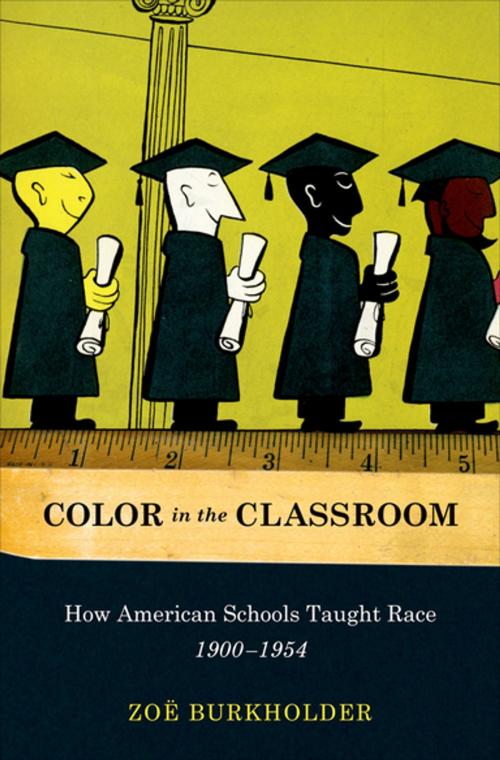 Cover of the book Color in the Classroom by Zoe Burkholder, Oxford University Press