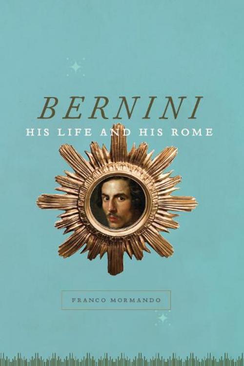 Cover of the book Bernini by Franco Mormando, University of Chicago Press