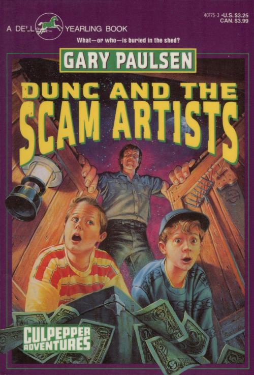 Cover of the book DUNC AND THE SCAM ARTISTS by Gary Paulsen, Random House Children's Books