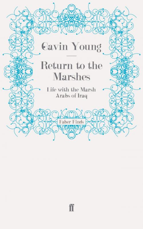 Cover of the book Return to the Marshes by Gavin Young, Faber & Faber