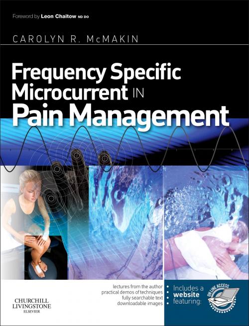 Cover of the book Frequency Specific Microcurrent in Pain Management E-book by Carolyn McMakin, MA, DC, Elsevier Health Sciences