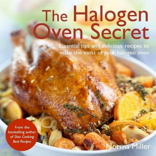 Cover of the book The Halogen Oven Secret by Norma Miller, Little, Brown Book Group