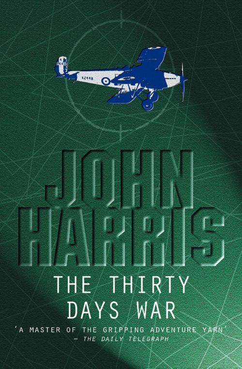 Cover of the book The Thirty Days War by John Harris, House of Stratus