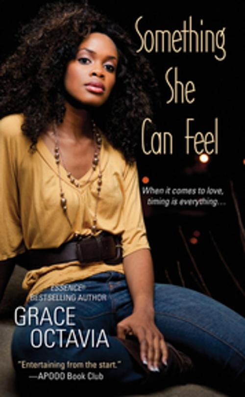 Cover of the book Something She Can Feel by Grace Octavia, Kensington Books