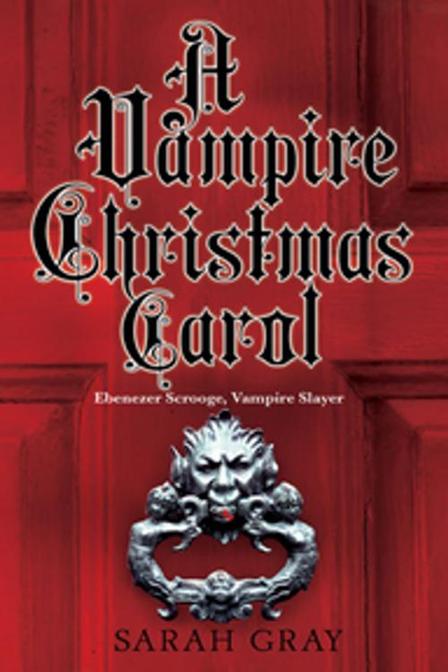 Cover of the book A Vampire Christmas Carol by Sarah Gray, Kensington Books