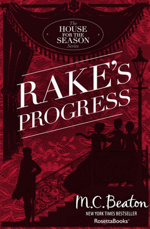 Cover of the book Rake's Progress by M. C. Beaton, RosettaBooks