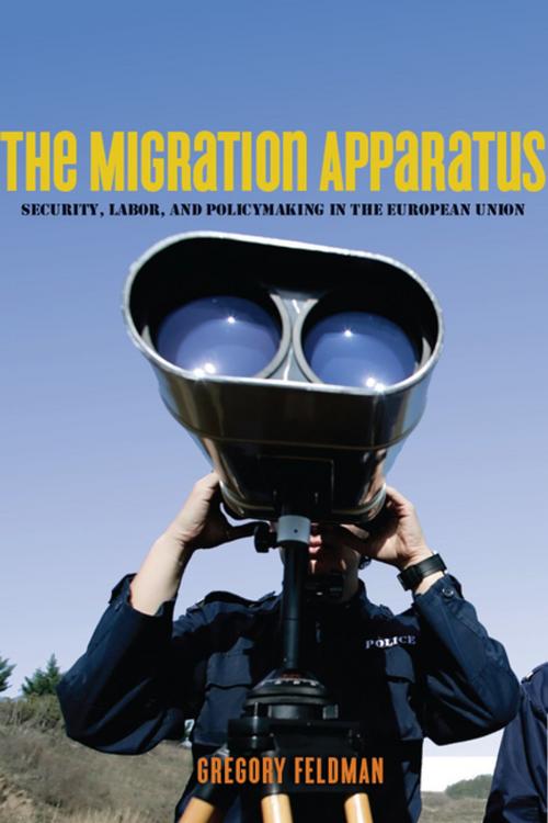 Cover of the book The Migration Apparatus by Gregory Feldman, Stanford University Press