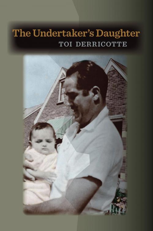 Cover of the book The Undertaker’s Daughter by Toi Derricotte, University of Pittsburgh Press