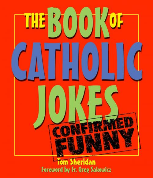 Cover of the book Book of Catholic Jokes by Deacon Tom Sherdian, ACTA Publications