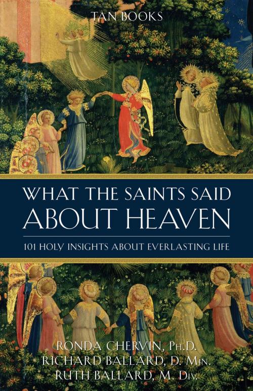 Cover of the book What the Saints Said About Heaven by Ronda Chervin, TAN Books