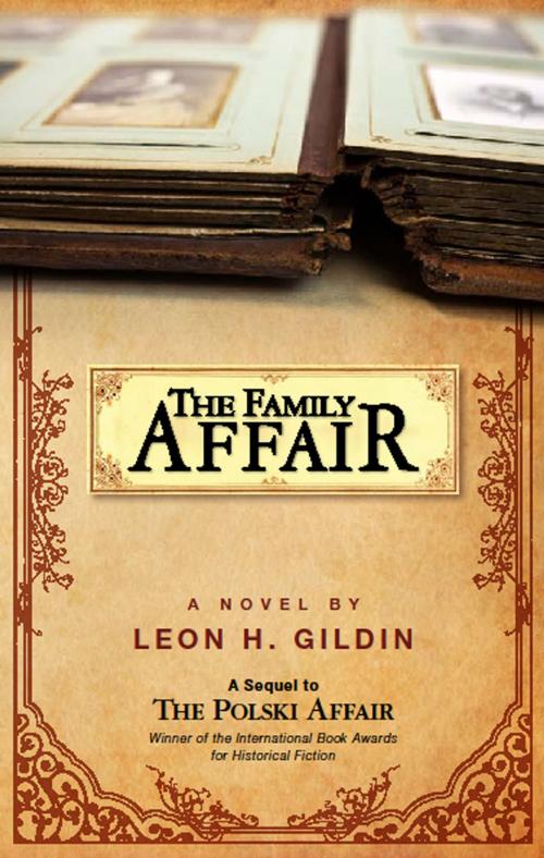 Cover of the book The Family Affair by Leon Gildin, Diamond River Books