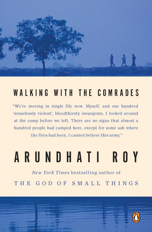 Cover of the book Walking with the Comrades by Arundhati Roy, Penguin Publishing Group