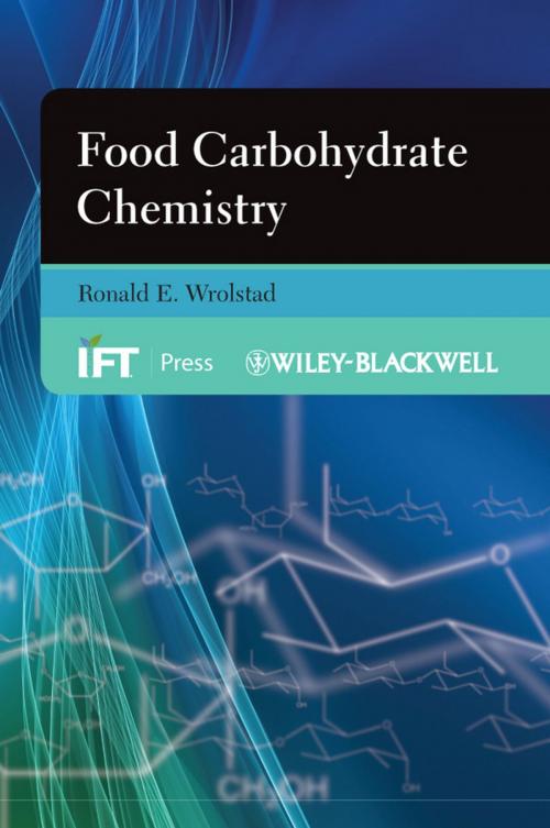 Cover of the book Food Carbohydrate Chemistry by Ronald E. Wrolstad, Wiley