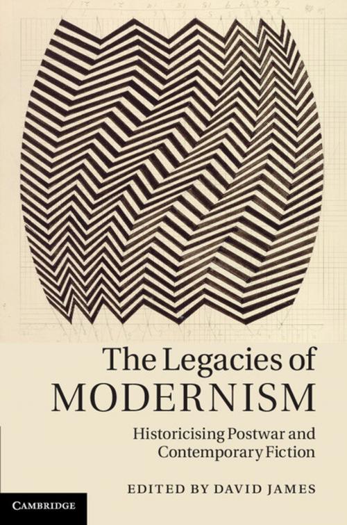 Cover of the book The Legacies of Modernism by , Cambridge University Press