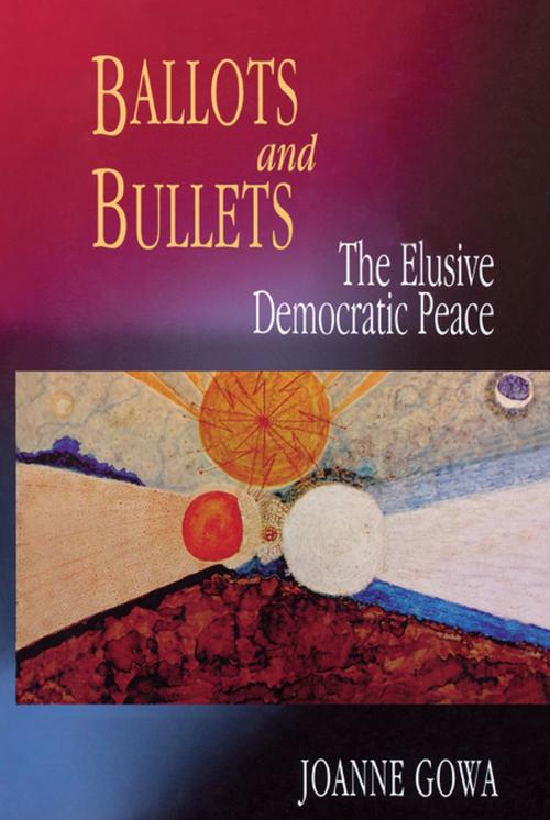 Cover of the book Ballots and Bullets by Joanne Gowa, Princeton University Press