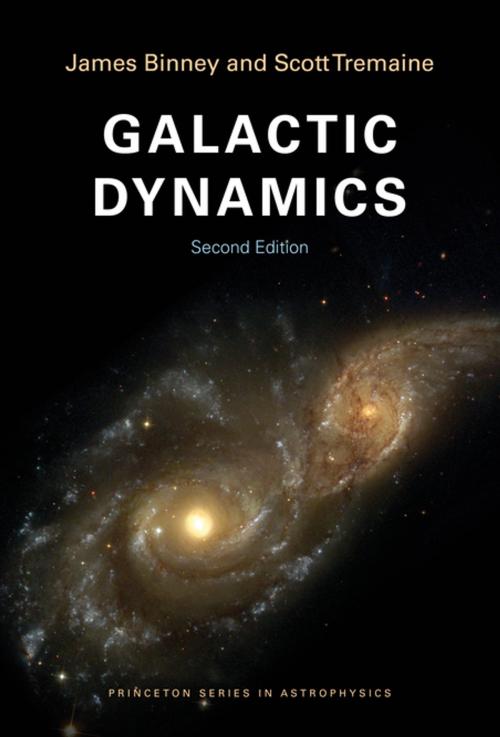 Cover of the book Galactic Dynamics by James Binney, Scott Tremaine, Princeton University Press