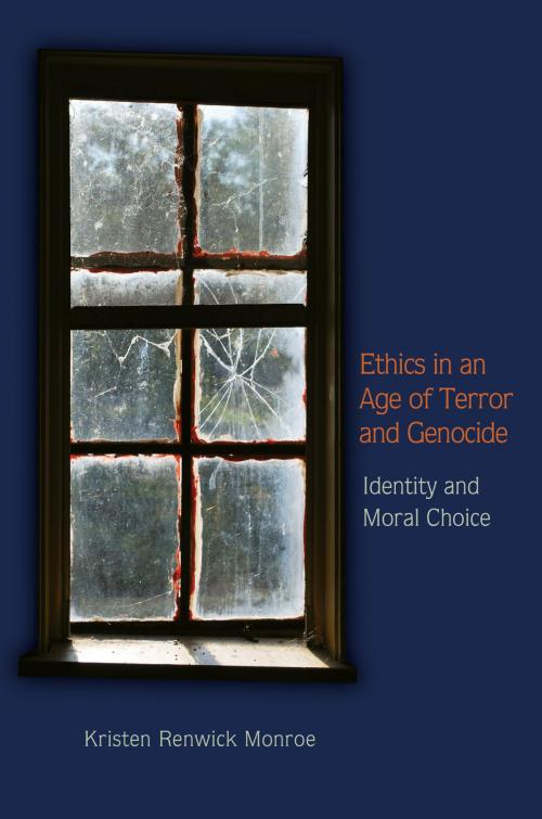 Cover of the book Ethics in an Age of Terror and Genocide by Kristen Renwick Monroe, Princeton University Press