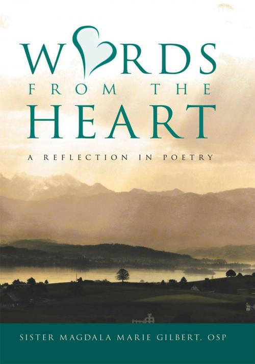 Cover of the book Words from the Heart by Sister Magdala Marie Gilbert OSP, Trafford Publishing