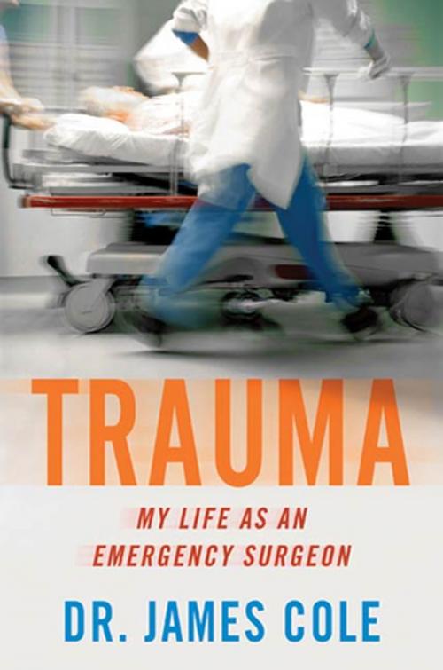 Cover of the book Trauma by James Cole, St. Martin's Press