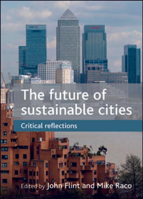 Cover of the book The future of sustainable cities by , Policy Press