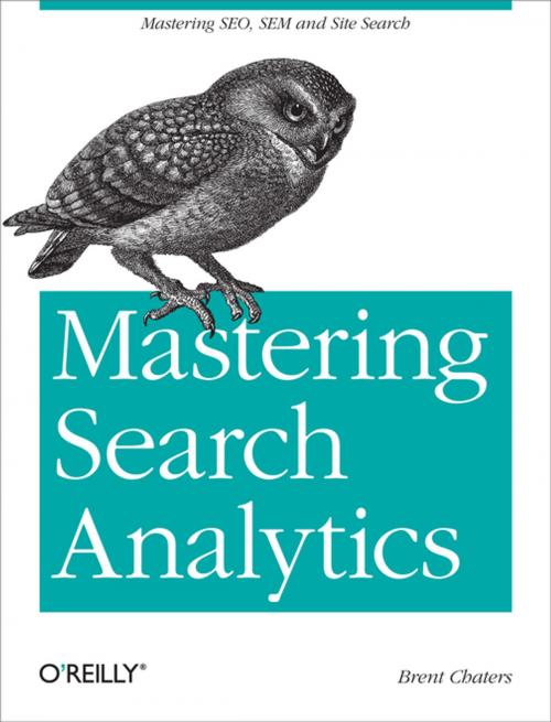 Cover of the book Mastering Search Analytics by Brent Chaters, O'Reilly Media