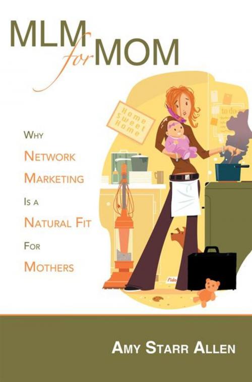 Cover of the book Mlm for Mom by Amy Starr Allen, Balboa Press