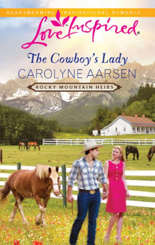 Cover of the book The Cowboy's Lady by Carolyne Aarsen, Harlequin