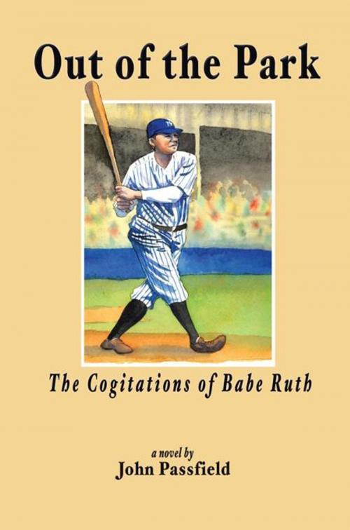 Cover of the book Out of the Park by John Passfield, AuthorHouse