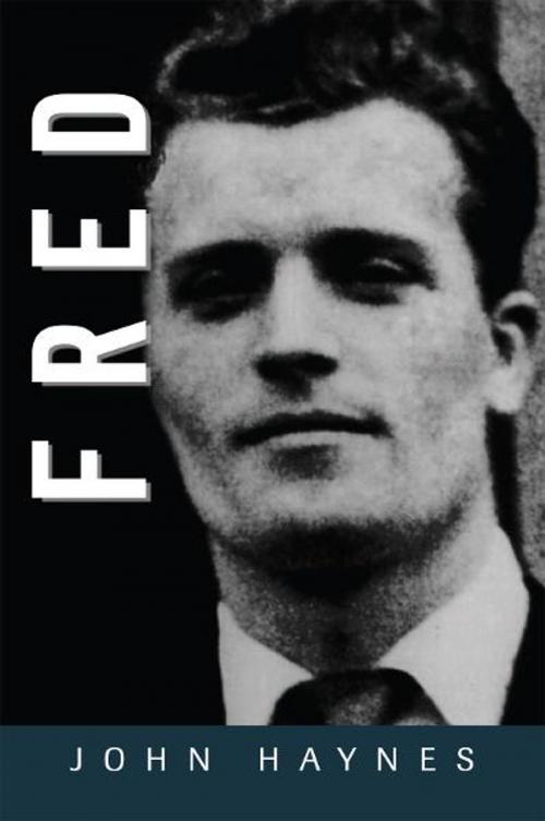 Cover of the book Fred by John Haynes, Xlibris UK