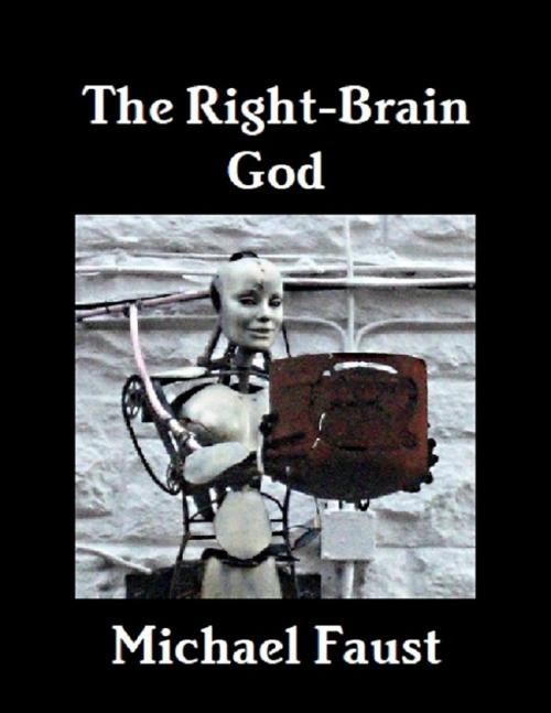 Cover of the book The Right-Brain God by Michael Faust, Mike Hockney