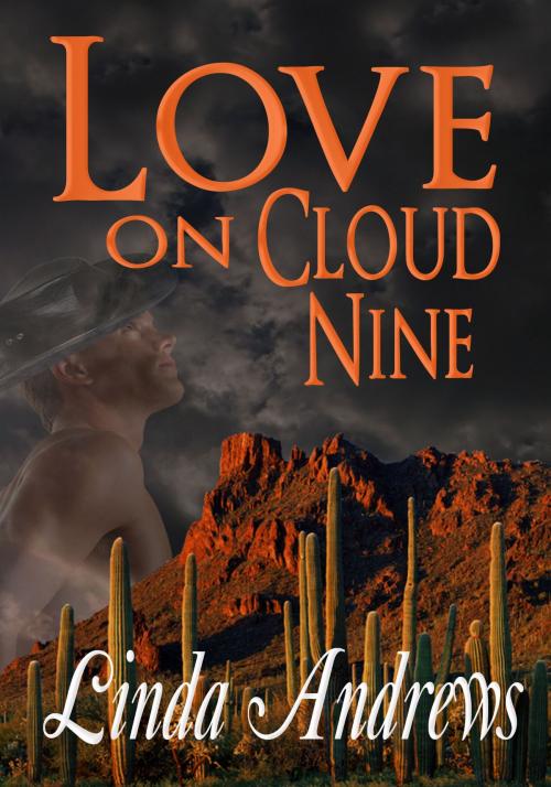 Cover of the book Love on Cloud Nine by Linda Andrews, Linda Andrews