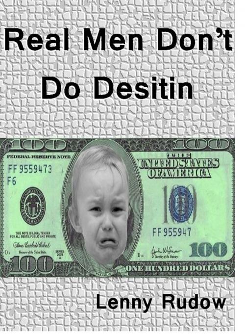 Cover of the book Real Men Don't Do Desitin by Lenny Rudow, Lenny Rudow