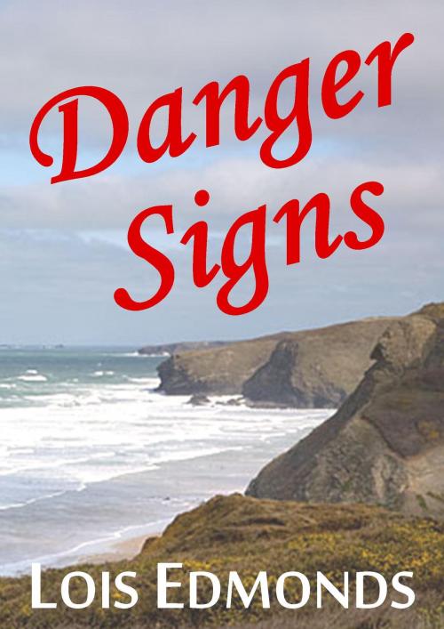 Cover of the book Danger Signs by Lois Edmonds, Lois Edmonds
