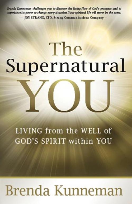 Cover of the book The Supernatural You by Brenda Kunneman, Charisma House